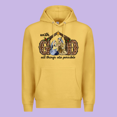 Premium Hoodie With God All Things Are Possible