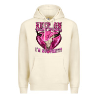 Sandshell keep on talking yourself im not pretty Premium Hoodie - texasbilliewilder
