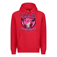 Red keep on talking yourself im not pretty Premium Hoodie - texasbilliewilder