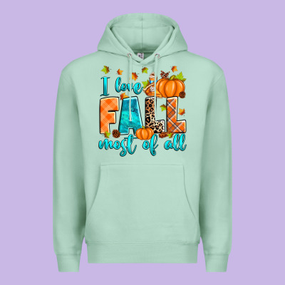 Premium Hoodie I love Fall most of all
