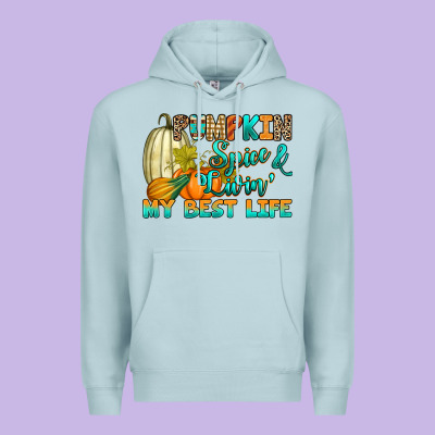 Premium Hoodie Pumpkin spice and livin' my best life