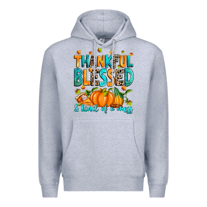 Thankful Blessed And Kind Of A Mess Premium Hoodie by RanaPortraitStore | Teevron