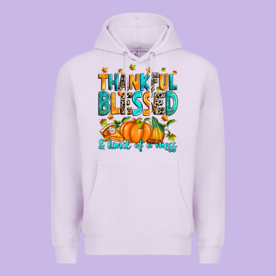 Premium Hoodie Thankful blessed and kind of a mess