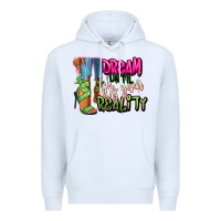 White Dream until it's your reality heels black fashion Premium Hoodie - RanaPortraitStore