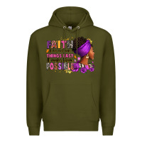 Army Green Faith it does not make things easy Premium Hoodie - RanaPortraitStore
