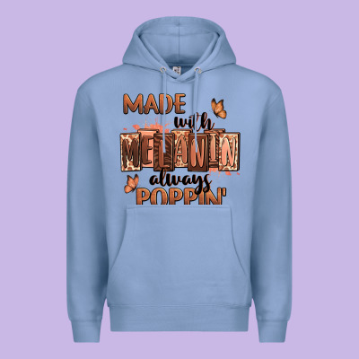 Made With Melanin Always Poppin' Premium Hoodie Designed By Ranaportraitstore