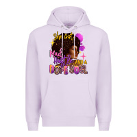Lilac She got mad hustle and a dope soul Premium Hoodie - RanaPortraitStore