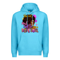 Ocean Blue She got mad hustle and a dope soul Premium Hoodie - RanaPortraitStore