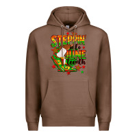 Chestnut Steppin' into Juneteenth Premium Hoodie - RanaPortraitStore