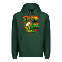 Sports Green Steppin' into Juneteenth Premium Hoodie - RanaPortraitStore