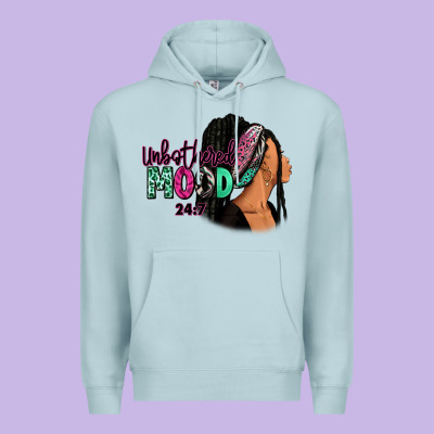 Unbothered Mood 24:7 Premium Hoodie Designed By Ranaportraitstore