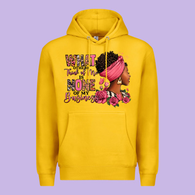 What Other Think Of Me Is None Of My Business Afro Premium Hoodie Designed By Ranaportraitstore