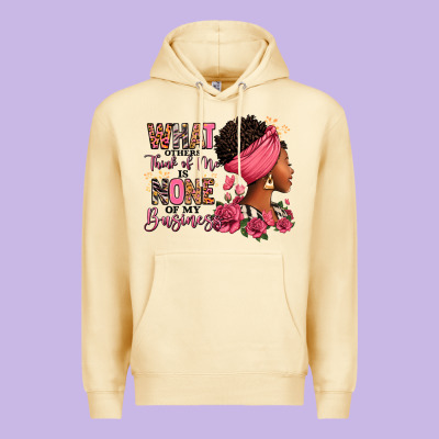 What Other Think Of Me Is None Of My Business Afro Premium Hoodie Designed By Ranaportraitstore