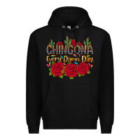 Black Chingona every damn day Premium Hoodie - RanaPortraitStore