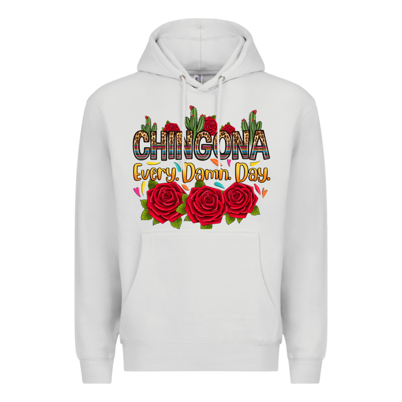 Chingona Every Damn Day Premium Hoodie by RanaPortraitStore | Teevron