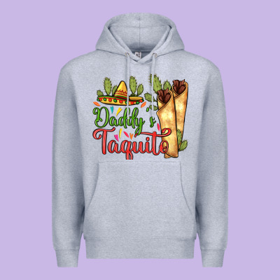 Daddy's Taquito Premium Hoodie Designed By Ranaportraitstore
