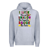 Heather Grey I lick the salt swallow the tequila Premium Hoodie - RanaPortraitStore