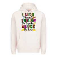 Pale Pink I lick the salt swallow the tequila Premium Hoodie - RanaPortraitStore