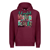 Burgundy educated drug dealer nurse life Premium Hoodie - RanaPortraitStore