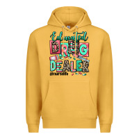 Mustard educated drug dealer nurse life Premium Hoodie - RanaPortraitStore