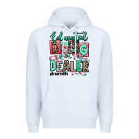 White educated drug dealer nurse life Premium Hoodie - RanaPortraitStore