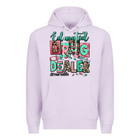 Lilac educated drug dealer nurse life Premium Hoodie - RanaPortraitStore