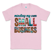 Bubblegum Pink Minding My Own Small Business Classic Tee - BundleAndBundleShop