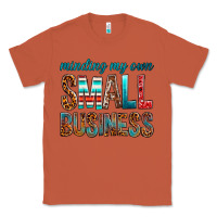 Copper Minding My Own Small Business Classic Tee - BundleAndBundleShop