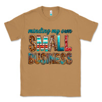Toasted Coconut Minding My Own Small Business Classic Tee - BundleAndBundleShop