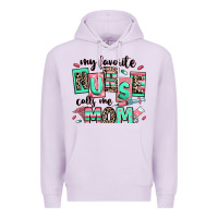 Lilac my favorite nurse calls me mom Premium Hoodie - RanaPortraitStore