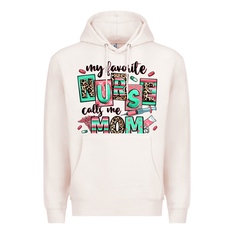My Favorite Nurse Calls Me Mom Premium Hoodie by RanaPortraitStore | Teevron