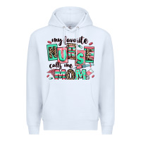 White my favorite nurse calls me mom Premium Hoodie - RanaPortraitStore