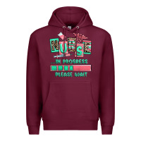 Burgundy nurse in progress please wait Premium Hoodie - RanaPortraitStore