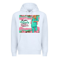 White she works willingly with her hands blonde nurse Premium Hoodie - RanaPortraitStore