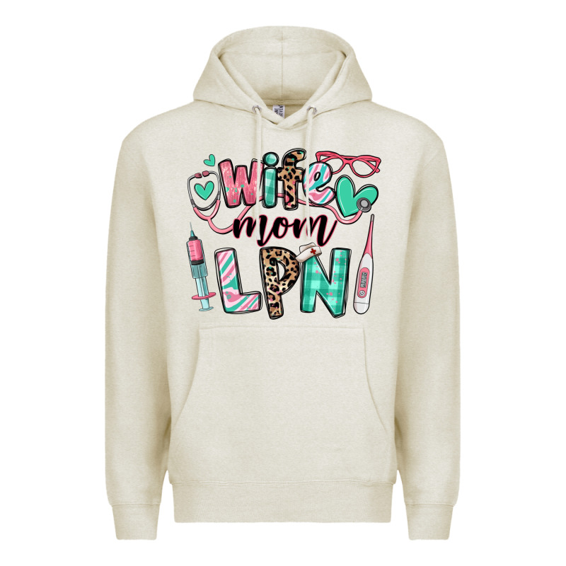 Wife Mom Lpn Licensed Practical Nurse Premium Hoodie by RanaPortraitStore | Teevron