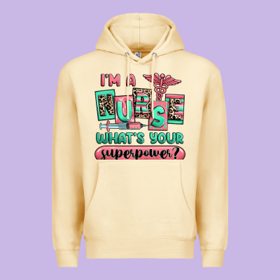 Premium Hoodie im a nurse whats your superpower