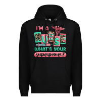 Black im a nurse whats your superpower Premium Hoodie - RanaPortraitStore