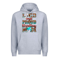 Heather Grey loud and proud wrestling mom Premium Hoodie - RanaPortraitStore