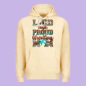 Loud And Proud Wrestling Mom Premium Hoodie Designed By Ranaportraitstore