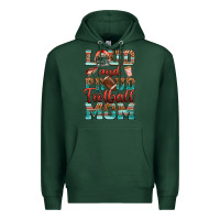 Sports Green loud and proud football mom Premium Hoodie - RanaPortraitStore