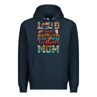 Navy loud and proud football mom Premium Hoodie - RanaPortraitStore