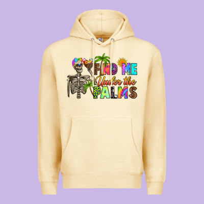 Premium Hoodie find me under the palms