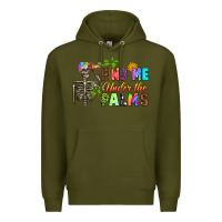 Army Green find me under the palms Premium Hoodie - RanaPortraitStore