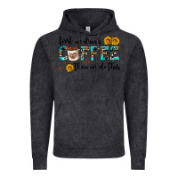 Vintage Black first we drink coffee then we do this Vintage Hoodie - AdoDesignShop