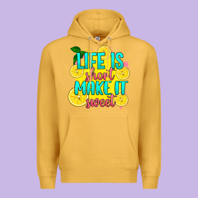 Premium Hoodie life is  make it sweet