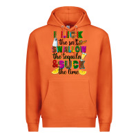 Carrot i lick the salt swallow the tequila and suck the l Premium Hoodie - RanaPortraitStore
