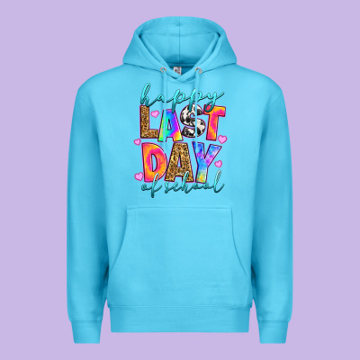 Premium Hoodie happy last day of school