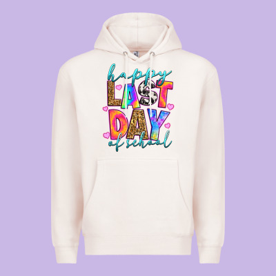 Premium Hoodie happy last day of school