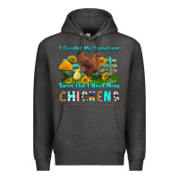 Charcoal Heather i googled my symptoms turns out i need more chicke Premium Hoodie - RanaPortraitStore