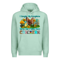 Seafoam i googled my symptoms turns out i need more chicke Premium Hoodie - RanaPortraitStore